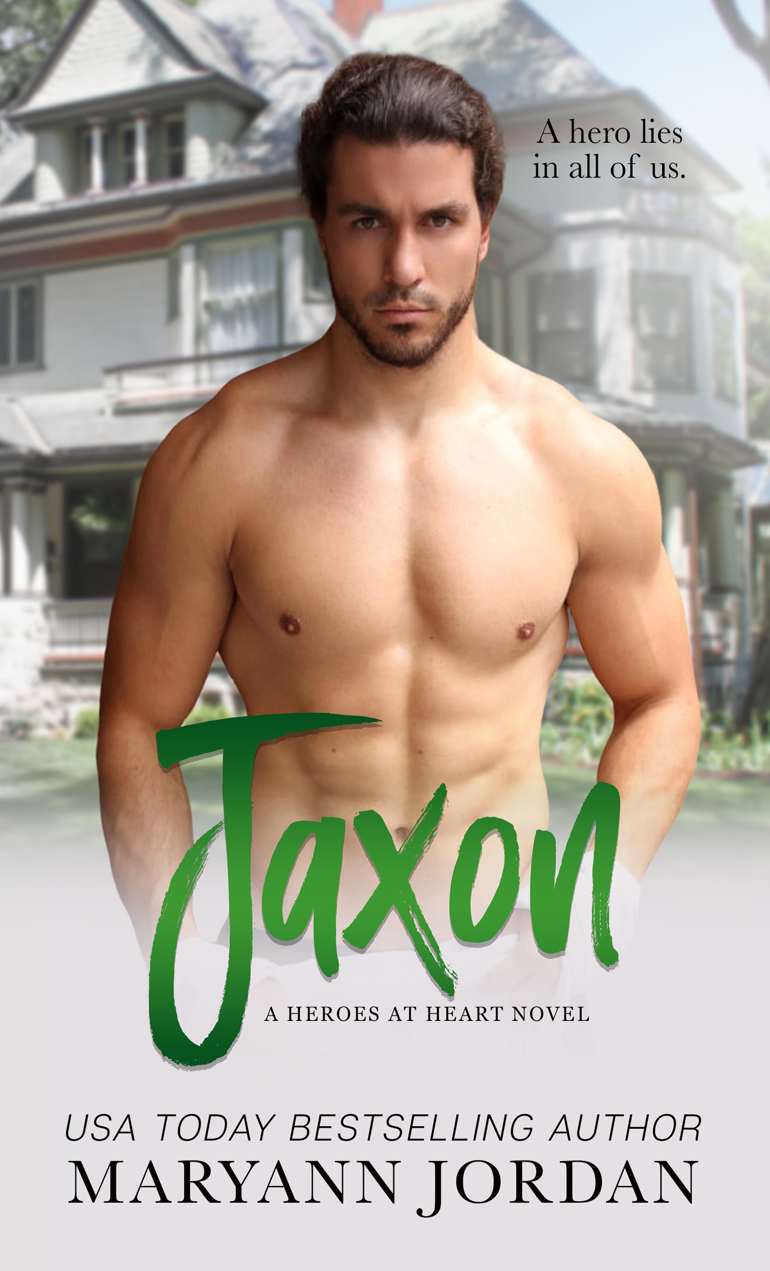 Jaxon (Heroes at Heart #4)