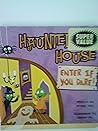 Haunted House, Enter If You Dare!