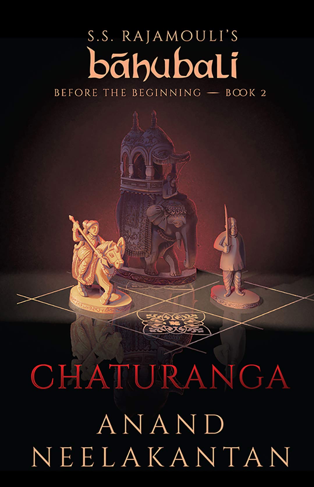 Chaturanga (Baahubali: Before the Beginning Book 2)