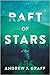 Raft of Stars