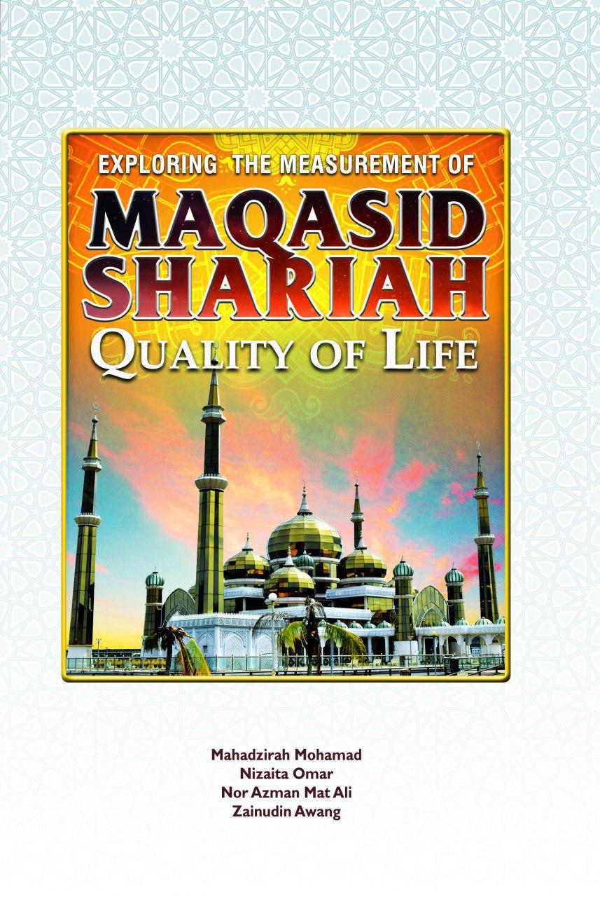 Exploring the Measurement of Maqasid Syariah Quality of Life