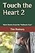 Touch the Heart 2: More Sto...