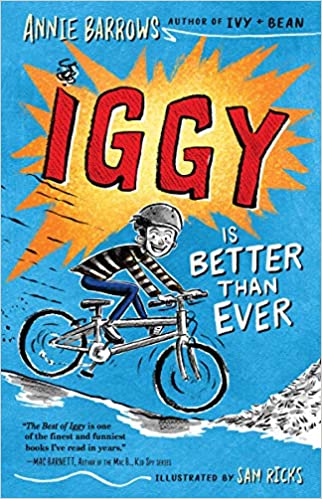 Iggy Is Better Than Ever (Iggy, #2)