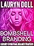 Bombshell Branding: Luxury ...