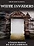 The White Invaders