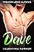 Dave: Women Love Alphas Book 4