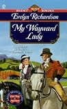 My Wayward Lady (Signet Regency Romance) My Wayward Lady (Signet Regency Romance)