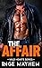 The Affair (Wild Hearts, #4)