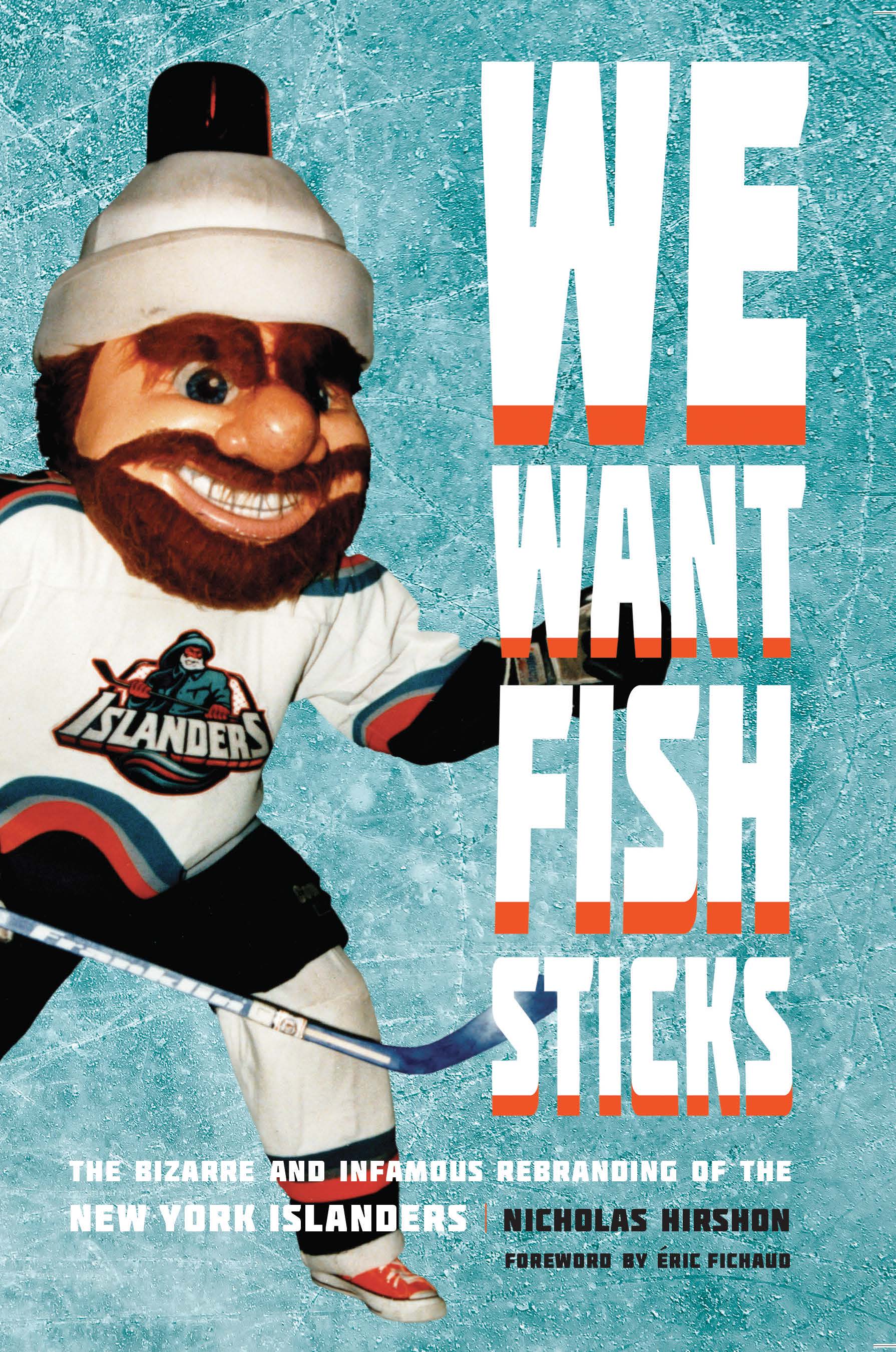 We Want Fish Sticks: The Bizarre and 
