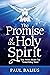 The Promise of the Holy Spi...
