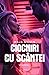 Ciocniri cu scântei: volumul 1