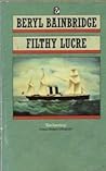 Filthy Lucre, or The Tragedy of Ernest Ledwhistle and Richard Soleway