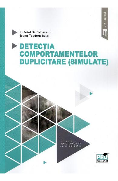 Detecția comportamentelor duplicitare (simulate)