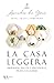 La casa leggera: Ordinata, pulita e sostenibile in soli 31 giorni
