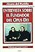 Entrevista sobre el fundador del Opus Dei