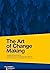 The Art of Change Making