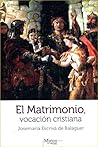 El matrimonio, vocación cristiana