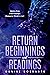 RETURN, BEGINNINGS AND READ...
