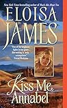 Kiss Me, Annabel by Eloisa James