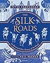 The Silk Roads: T...