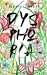 DYSPHORIA