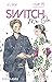 Switch Me On - Chapitre 14 (VF): Switch Me On - 4 (French Edition)