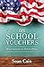 On School Vouchers: Honest ...