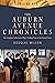The Auburn Avenue Chronicles, Volume 1: The Complete Collection of Blog & Mablog Posts on the Federal Vision