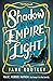 Shadow in the Empire of Light
