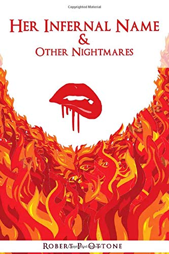 Her Infernal Name & Other Nightmares (Paperback)