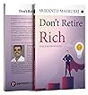 Don’t Retire Rich