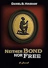 Neither Bond Nor ...