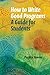 How to Write Good Programs: A Guide for Students