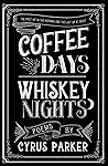 Book cover for Coffee Days Whiskey Nights