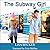 The Subway Girl