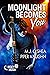 Moonlight Becomes You by Piper Vaughn Moonlight Becomes You by Piper Vaughn
