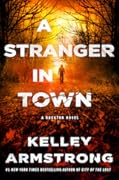 A Stranger in Town (Rockton, #6)