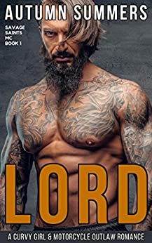 Lord (Savage Saints MC #1)