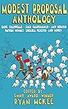 Modest Proposal Anthology: Interviews with Top Comedians Right Before Comedy Went Viral & Other Stuff