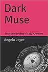 Dark Muse: The Burned Poems of Cady Hawthorn