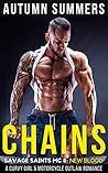 Chains (Savage Saints MC, #8)