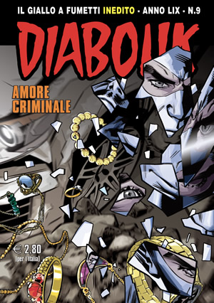 Diabolik Anno LIX n. 9: Amore Criminale (Mass Market Paperback)