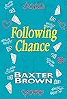 Following Chance