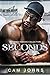 Seconds (Internet Famous, #6)