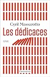 Les dédicaces by Cyril Massarotto