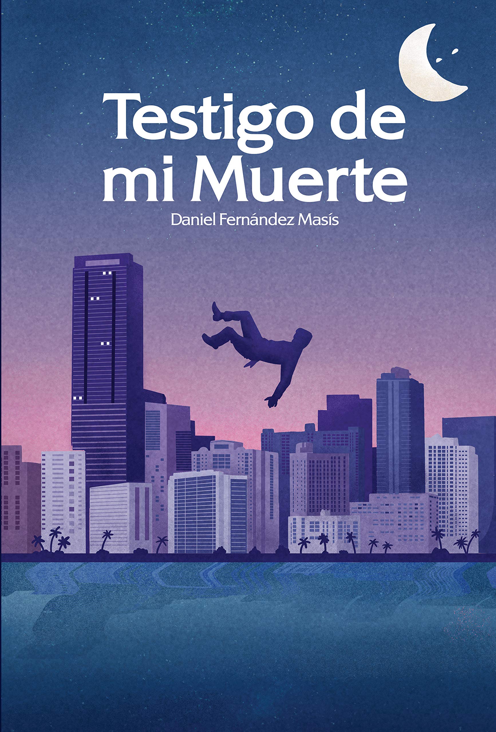 Testigo de mi muerte (Kindle Edition)