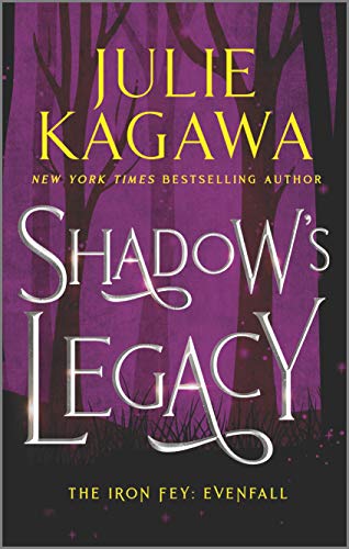 Shadow's Legacy (The Iron Fey: Evenfall, #0.5)