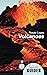 Volcanoes: A Beginner's Guide (Beginner's Guides)