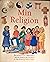 Min religion: En lettfattel...