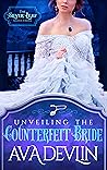 Unveiling the Counterfeit Bride (The Silver Leaf Seductions #2)